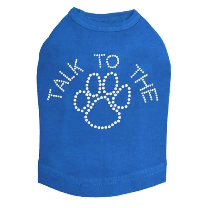 Talk To The Paw Rhinestone Dog Tank